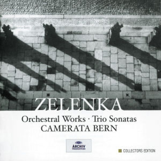 Camerata Bern – Orchestral Works/Trio Sonatas
