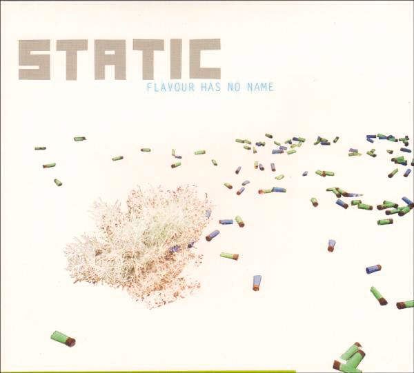 Static – Flavour Has No Name