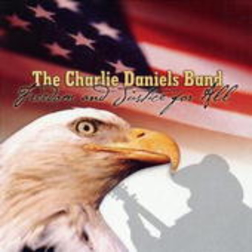 Charlie Daniels Band – Freedom And Justice For All