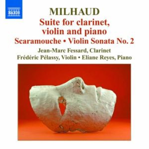 Jean-Marc Fessard/Frédéric Pélassy/Eliane Reyes – Suite For Clarinet, Violin And Piano