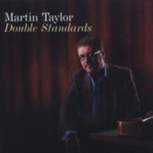 Martin Taylor – Double Standards