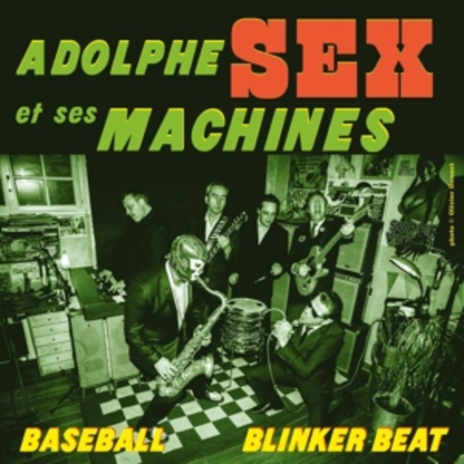 Adolphe Sex Et Ses Machines – Baseball