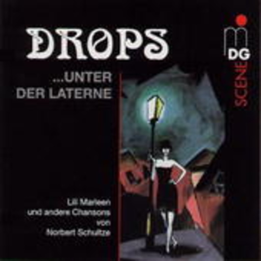 Vokalquartett Drops/Christoph Grohmann – Drops ... unter der Laterne