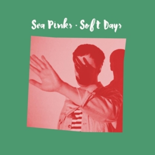 Sea Pinks – Soft Days