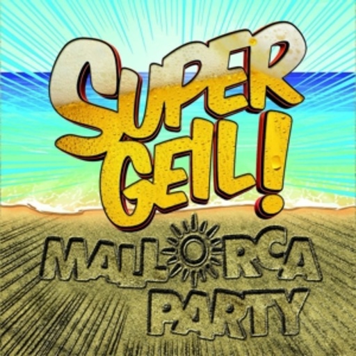 Diverse – Supergeil! - Mallorca Party