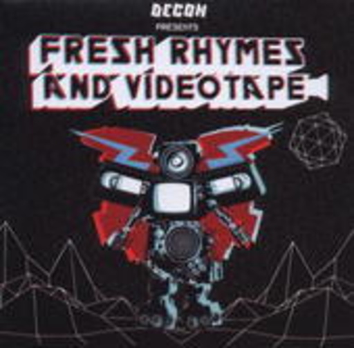 Fresh Rhymes And Videotape – Decon presents