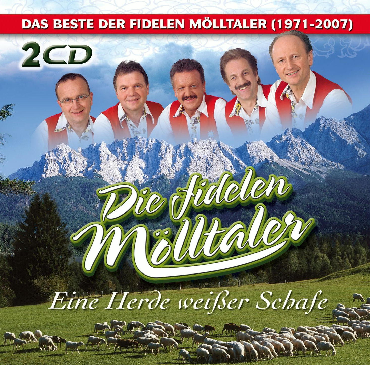 Die Fidelen Mölltaler – Eine Herde weißer Schafe - Das Beste der Fidelen Mölltaler (1971-2007)