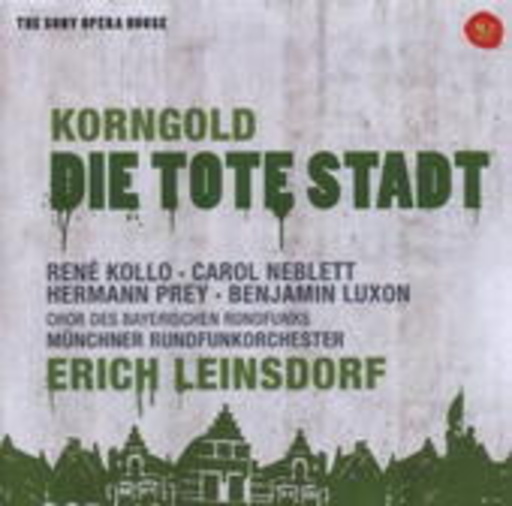 Erich Leinsdorf – Die tote Stadt (Sony Opera House)