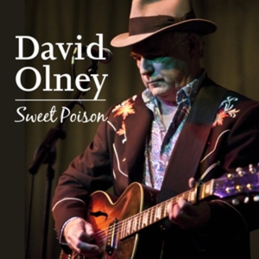 David Olney – Sweet Poison