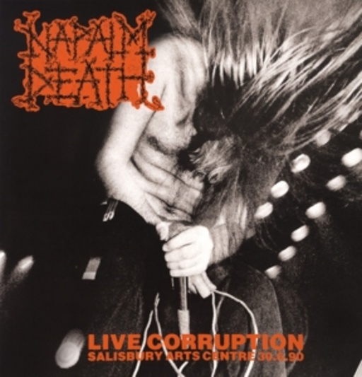 Napalm Death – Live Corruption