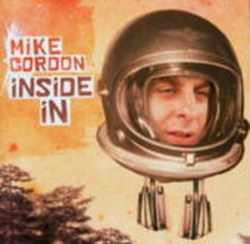 Mike Gordon – Inside In