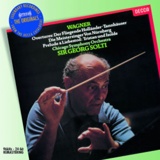 Sir Georg Solti – Overtures & Preludes (Originals)