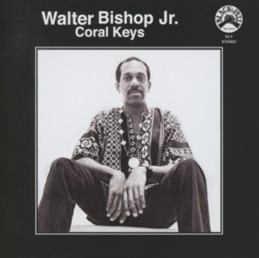 Walter Bishop Jr. – Coral Keys