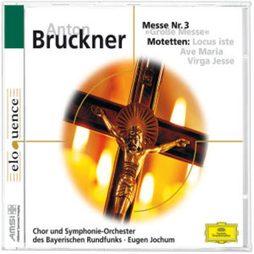 Eugen Jochum/Chor & Symphonieorch. des BR – Messe Nr. 3 (Eloquence)