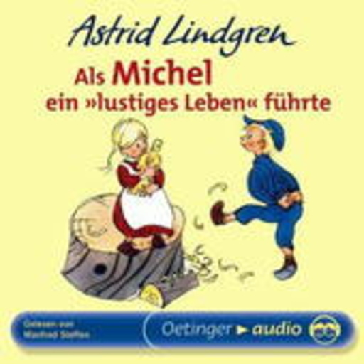 Als Michel ein lustiges Leben führte
