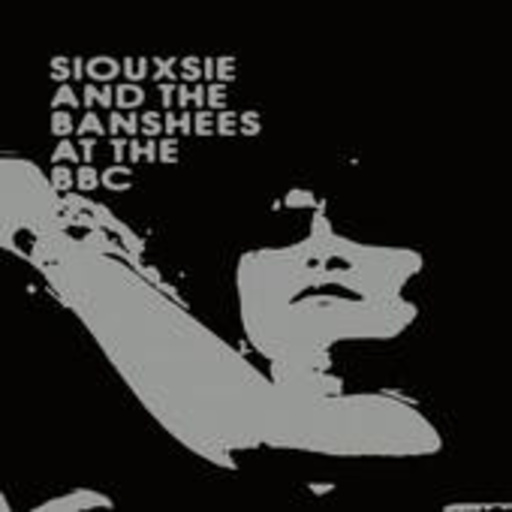 Siouxsie & The Banshees – At The BBC