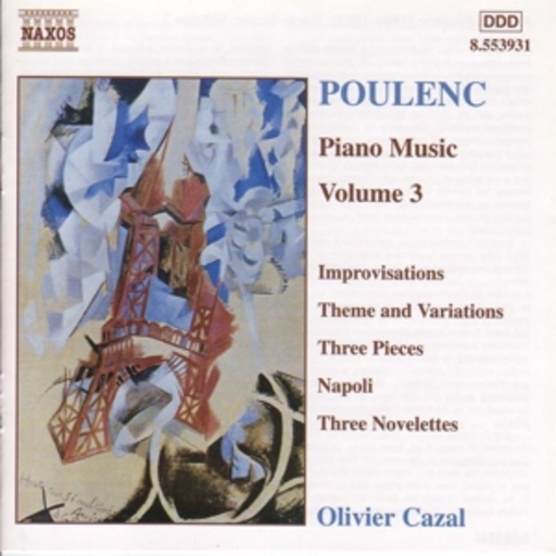 Oliver Cazal – Piano Music Vol. 3: Les Improvisations/Theme And Variations/Three Pieces/Napoli