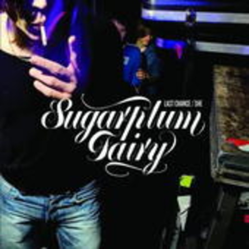 Sugarplum Fairy – Last Chance