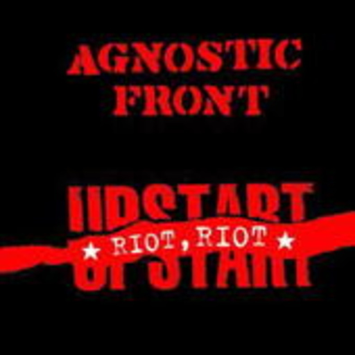 Agnostic Front – Riot, Riot Upstart