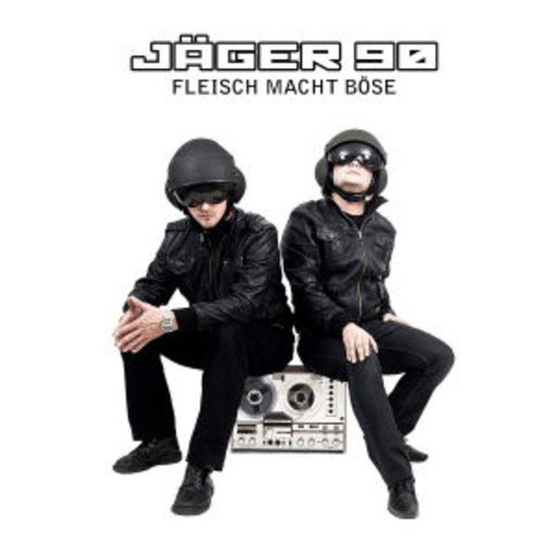 Jäger 90 – Fleisch macht böse