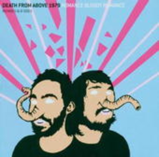 Death From Above 1979 – Romance Bloody Romance