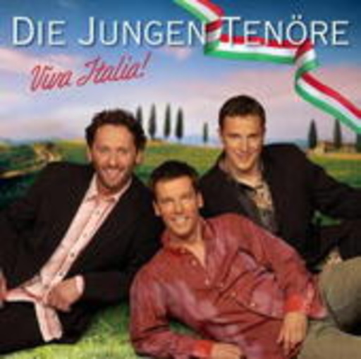 Die Jungen Tenöre – Viva Italia