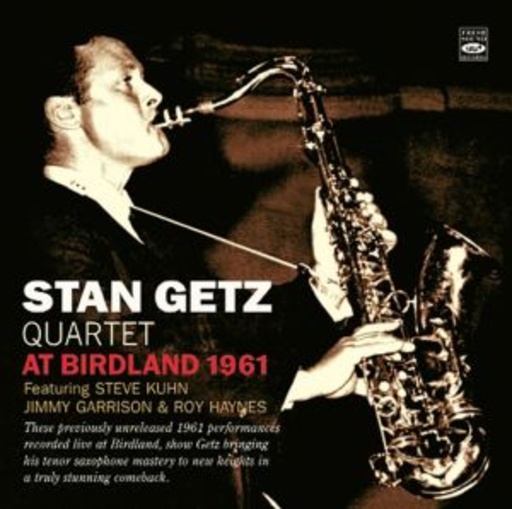 Stan Getz – Stan Getz Quartet At Birdland 1961