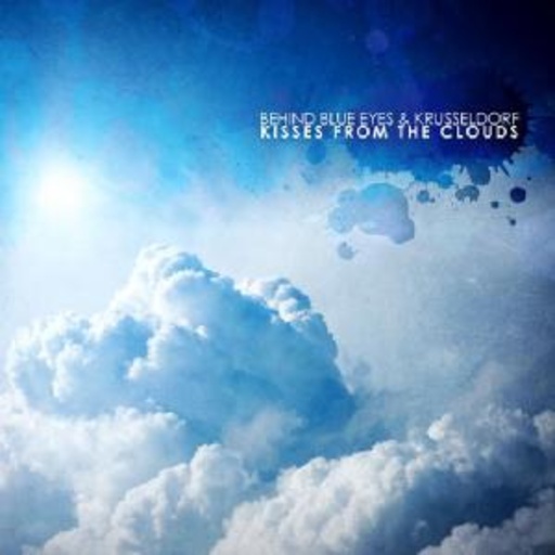 Behind Blue Eyes – Kiss From The Clouds