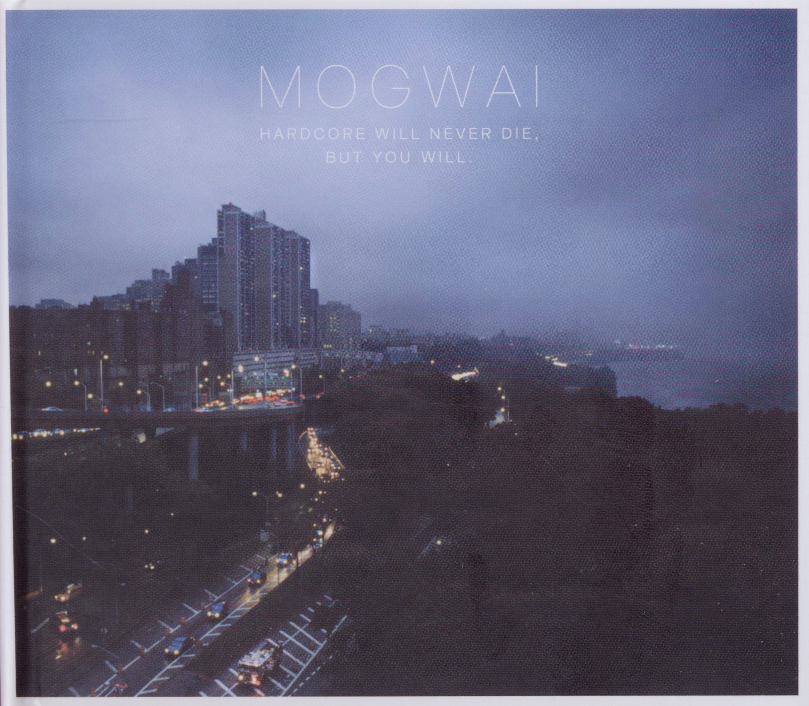 Mogwai – Hardcore Will Never Die, But You Will