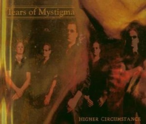 Tears Of Mystigma – Higher Circumstance