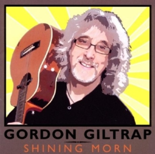 Gordon Giltrap – Shining Morn