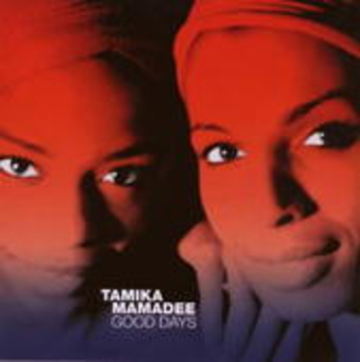 Tamika & Mamadee – Good Days EP