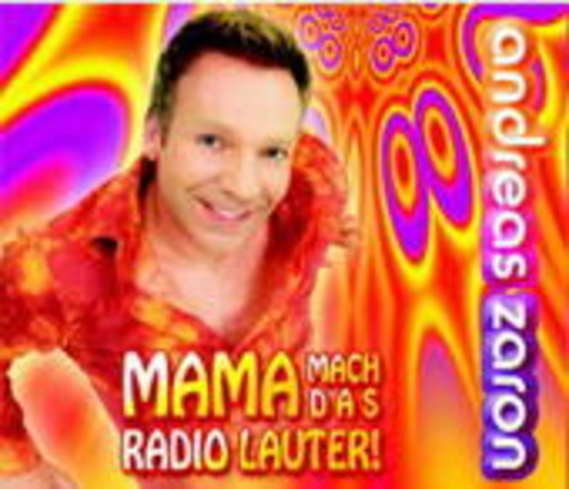 Andreas Zaron – Mama mach das Radio lauter
