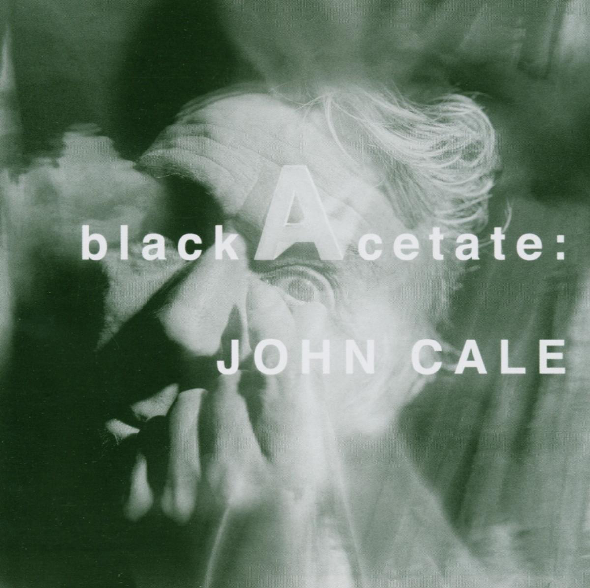 John Cale – Black Acetate