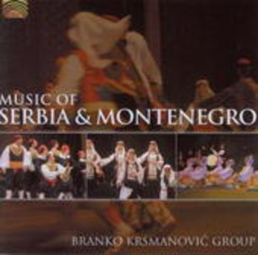 Branko Krsmanovic Group – Music Of Serbia & Montenegro
