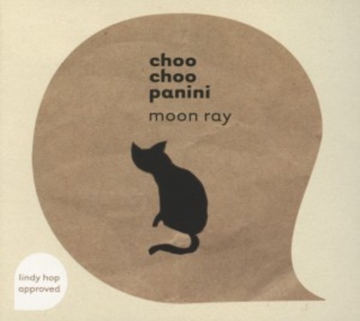 Choo Choo Panini – Moon Ray