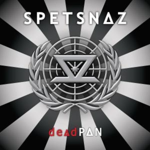 Spetsnaz – Deadpan