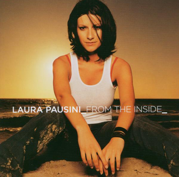 Laura Pausini – From The Inside
