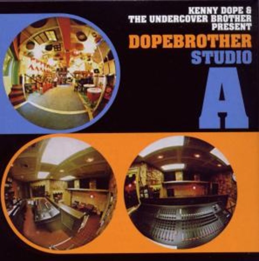 Kenny Dope & The Undercover Brother – Present Dopebrother Studio A