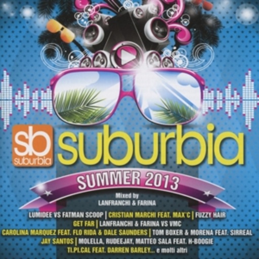 Suburbia Summer 2013