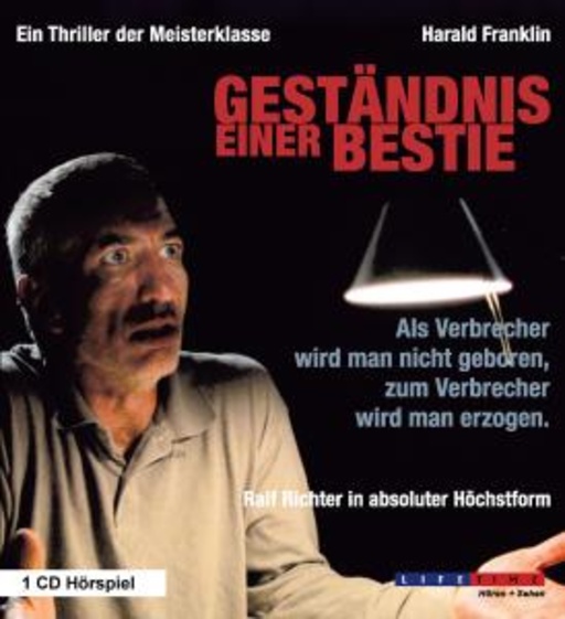 Ralf Richter – Geständnis einer Bestie