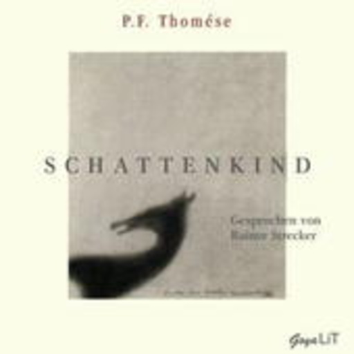 P.F. Thomése – Schattenkind