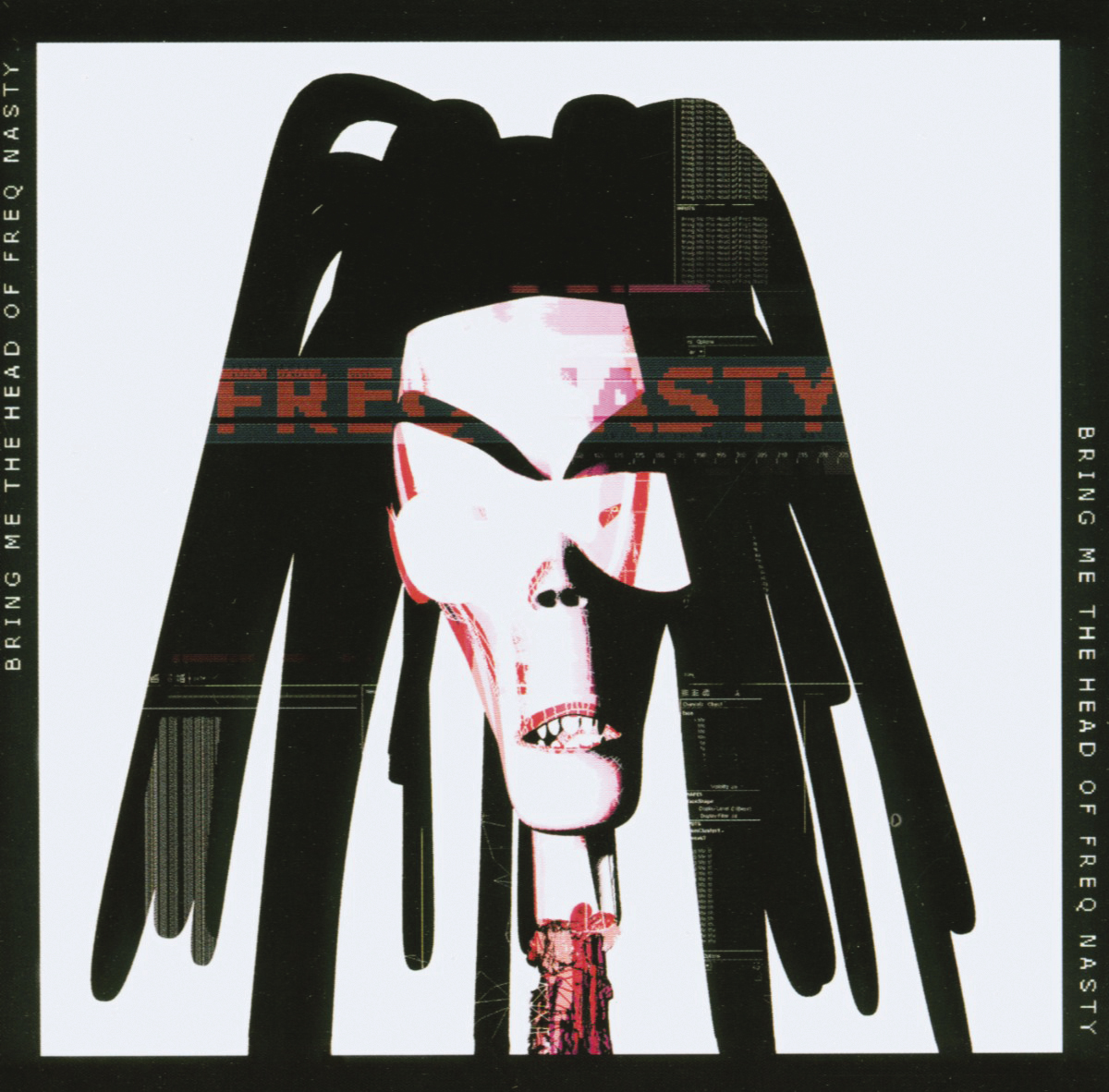 Freq Nasty – Bring Me The Head Of Freq Nasty