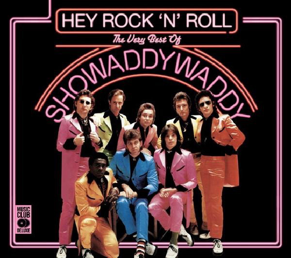 Showaddywaddy – Hey Rock'n'Roll