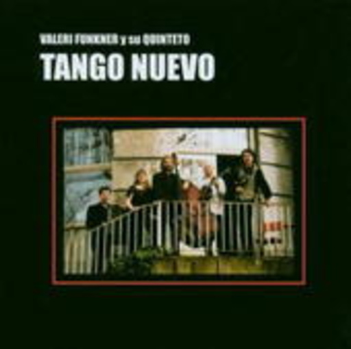 Valeri Funkner – Tango Nuevo