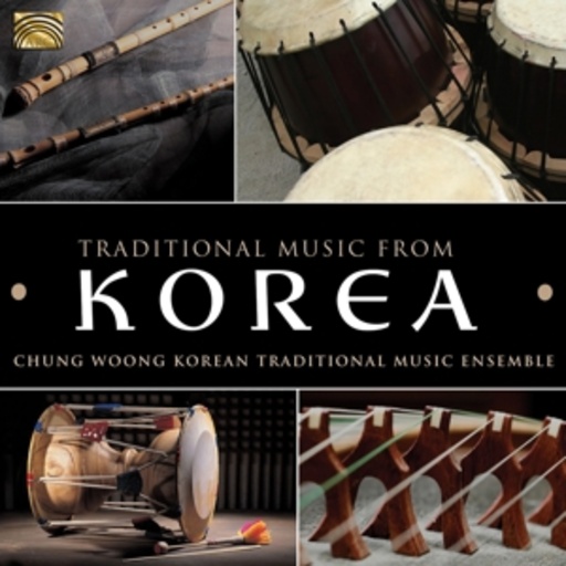 Chung Woong Traditional Korean Music Ensemble – Traditional Music From Korea