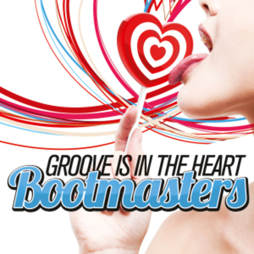 Bootmasters – Groove Is In The Heart