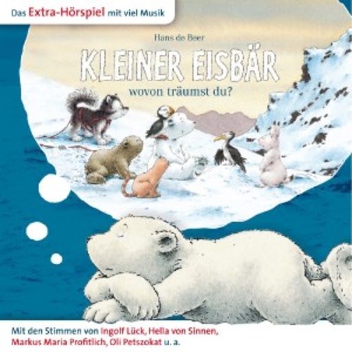 Lars, der kleine Eisbär – Wovon träumst Du?