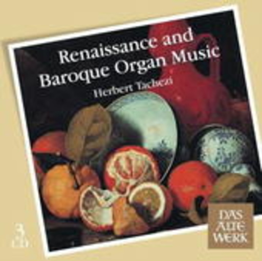 Herbert Tachezi – Renaissance And Baroque Organ Music - DAW