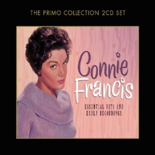 Connie Francis – Essential Hits And Early Recordings